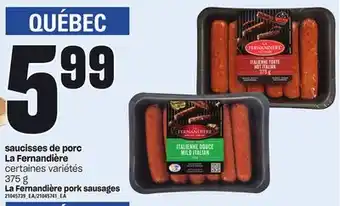 Provigo Saucisses de porc la fernandière, 375 g offer