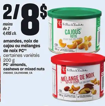 Provigo Amandes, noix de cajou ou mélanges de noix pc,200 g offer