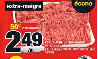 Super C Porc haché extra-maigre | extra lean ground pork offer