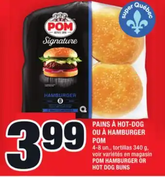 Super C Pains à hot-dog ou à hamburger pom | pom hamburger or hot dog buns offer