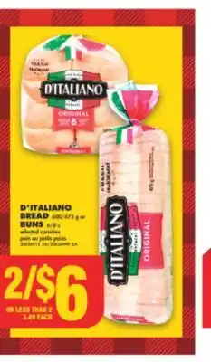 No Frills D'italiano bread, 600/675 g or buns, 6/8's offer