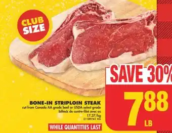 No Frills Bone-in striploin steak offer