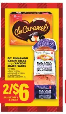 No Frills Pc cinnamon raisin bread, 675 g or vachon snack cakes, 252-336 g offer