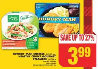 No Frills Hungry-man entrées, 360-455 g or healthy choice gourmet steamers, 269-306 g offer