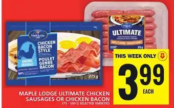 Food Basics Maple lodge ultimate chicken sausages or chicken bacon offer