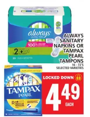 Food Basics Always sanitary napkins or tampax pearl tampons offer
