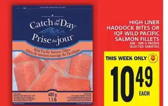 Food Basics High liner haddock bites or iqf wild pacific salmon fillets offer