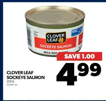 Real Canadian Superstore Clover leaf sockeye salmon, 213 g offer