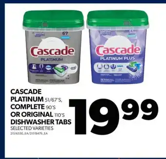 Real Canadian Superstore Cascade platinum 51/67's, complete 90's or original 110's dishwasher tabs offer