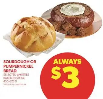 Real Canadian Superstore Sourdough or pumpernickel bread, 450-675 g offer