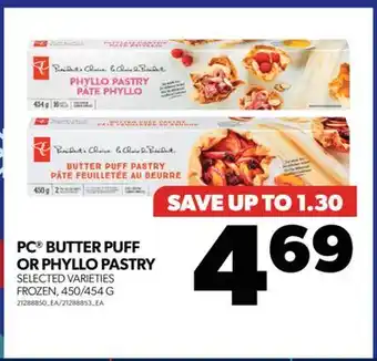 Real Canadian Superstore Pc butter puff or phyllo pastry, 450/454 g offer