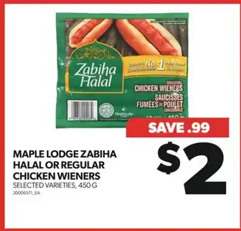 Real Canadian Superstore Maple lodge zabiha halal or regular chicken wieners, 450 g offer