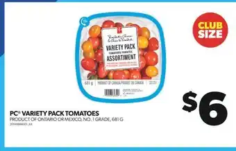 Real Canadian Superstore Pc variety pack tomatoes, 681 g offer