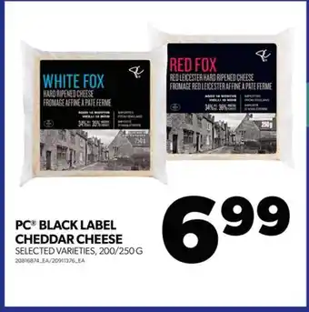 Real Canadian Superstore Pc black label cheddar cheese, 200/250 g offer