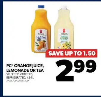 Real Canadian Superstore Pc orange juice, lemonade or tea, 1.54 l offer