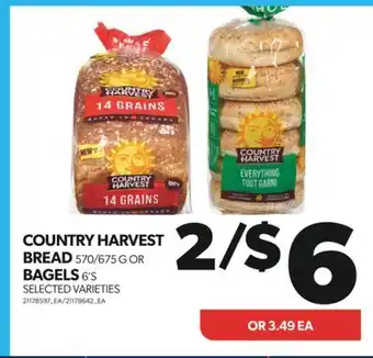 Real Canadian Superstore Country harvest bread, 570/675 g or bagels, 6's offer