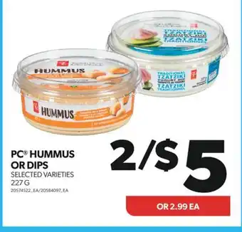 Real Canadian Superstore Pc hummus or dips, 227 g offer