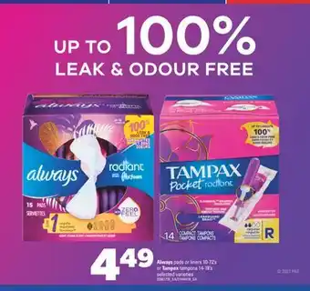 Real Canadian Superstore Always pads or liners 10-72's or tampax tampons 14-18's offer