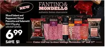 Longo's Sliced salami and pepperoni, diced pancetta and salametti offer