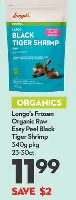 Longo's Longo's frozen organic raw easy peel black tiger shrimp offer
