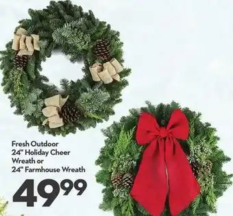 Longo's 24 holiday cheer wreath or 24 farmhouse wreath offer