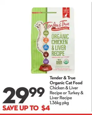 Longo's Tender & true organic cat food offer
