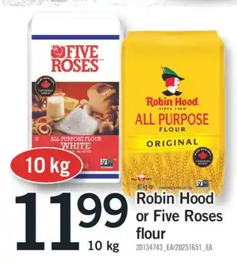 Fortinos Robin hood or five roses flour, 10 kg offer