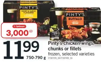 Fortinos Pinty's chicken wings, chunks or fillets 750-790 g offer