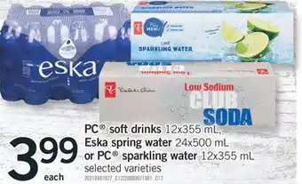 Fortinos Pc soft drinks 12x355 ml, eska spring water 24x500 ml or pc sparkling water 12x355 ml offer