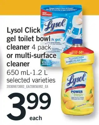 Fortinos Lysol click gel toilet bowl cleaner 4 pack or multi-surface cleaner 650 ml-1.2 l 650 ml-1.2 l offer