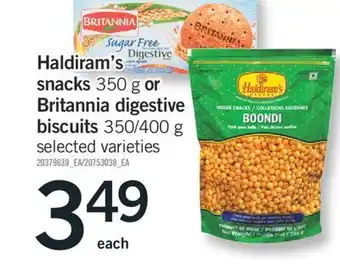 Fortinos Haldiram's snacks 350 g or britannia digestive biscuits 350/400 g offer
