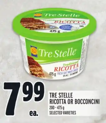 Metro Tre stelle ricotta or bocconcini offer
