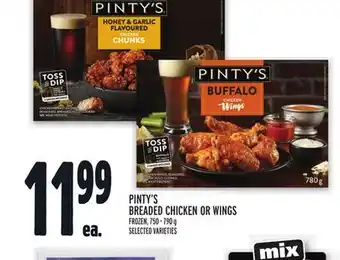 Pinty's breaded chicken or wings