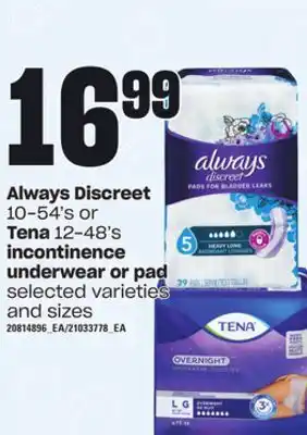 Loblaws Always discreet 10-54's or tena 12-48's incontinence underwear or pad offer