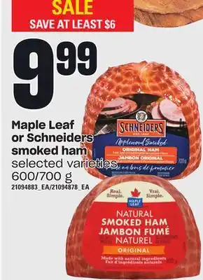 Loblaws Maple leaf or schneiders smoked ham, 600/700 g offer