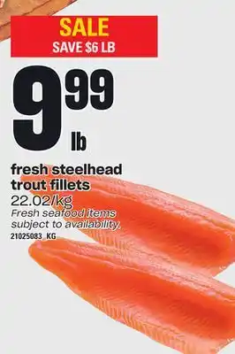 Loblaws Fresh steelhead trout fillets offer
