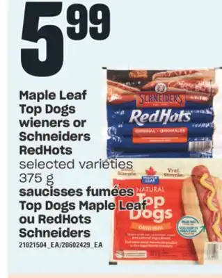 Valu-mart Saucisses fumées top dogs maple leaf ou redhots schneiders, 375 g offer