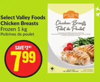 FreshCo Select valley foods chicken breasts frozen 1 kg offer