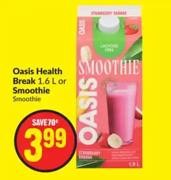 FreshCo Oasis health break 1.6 l or smoothie offer
