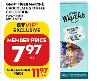 Giant Tiger Giant tiger marché chocolate & toffee collection offer