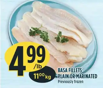 Marché Adonis Basa fillets plain or marinated offer