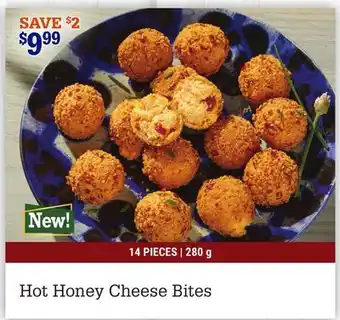M & M Food Market Hot honey cheese bites offer