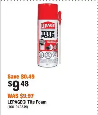 Home Depot Lepage tite foam offer
