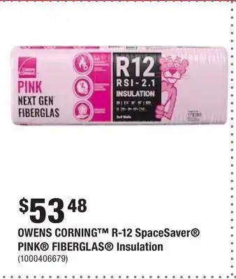 Home Depot Owens corning r-12 spacesaver pink fiberglas insulation offer