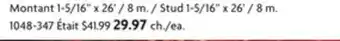 Home Hardware Montant 1-5/16 x 26' / 8 m. / stud 1-5/16 x 26' / 8 m offer