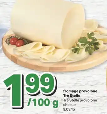 L'Intermarché Fromage provolone, 9,03/lb offer