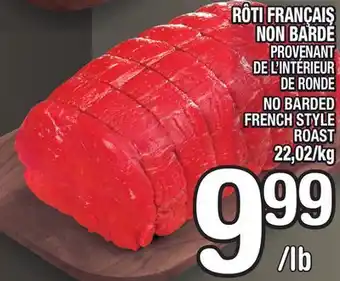 Marche Ami Rôti français non bardé | no barded french style roast offer