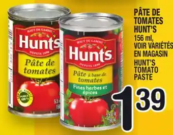 Marche Ami Pâte de tomates hunt's | hunt's tomato paste offer