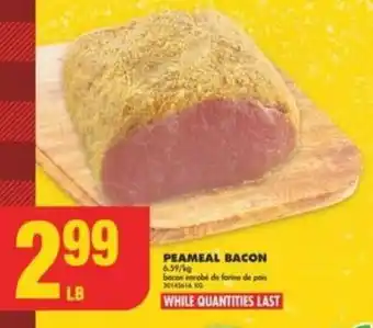 No Frills PEAMEAL BACON 6.59/kg offer