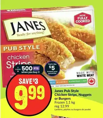 FreshCo Janes Pub Style Chicken Strips, Nuggets or Burgers offer